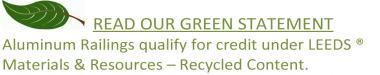 Green Statement get credit for installation of aluminum railings and aluminum handrail